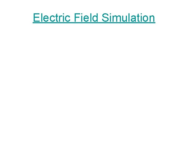 Electric Field Simulation 