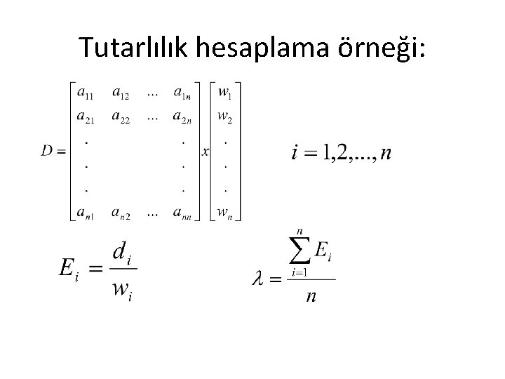 Tutarlılık hesaplama örneği: 