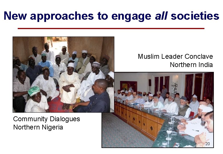 New approaches to engage all societies Muslim Leader Conclave Northern India Community Dialogues Northern
