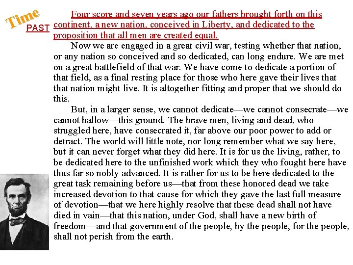 Four score and seven years ago our fathers brought forth on this e m