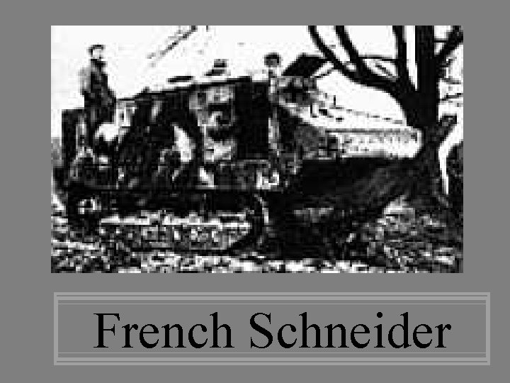 French Schneider 