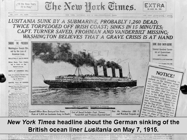 New York Times headline about the German sinking of the British ocean liner Lusitania