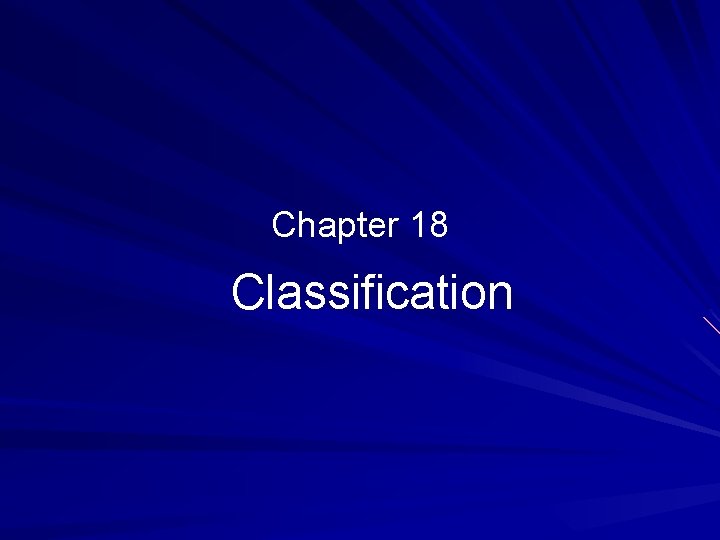 Chapter 18 Classification 