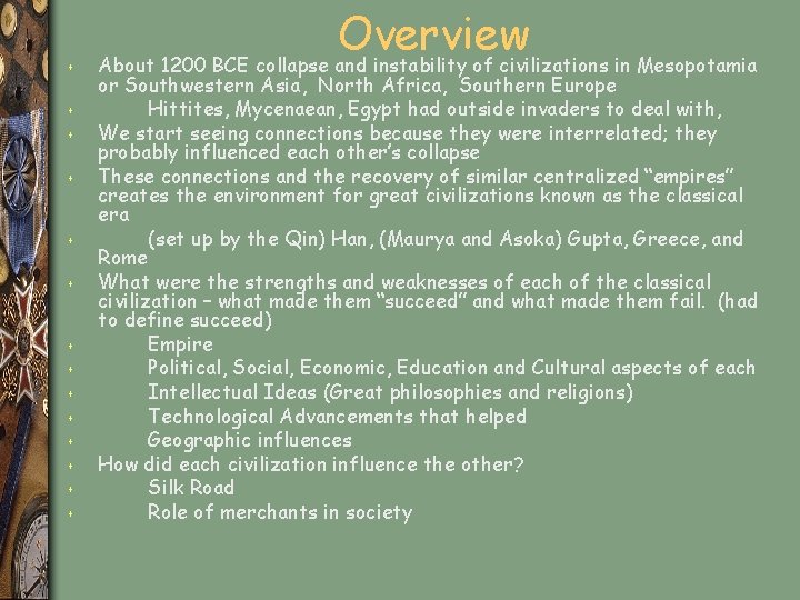 s s s s Overview About 1200 BCE collapse and instability of civilizations in