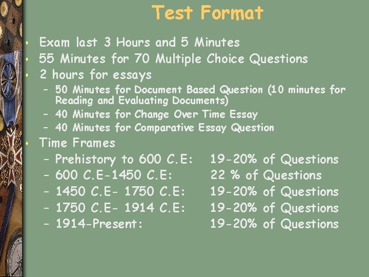 Test Format s s s Exam last 3 Hours and 5 Minutes 55 Minutes