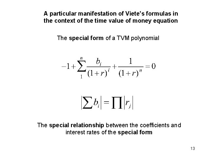 A particular manifestation of Viete’s formulas in the context of the time value of A particular manifestation of Viete’s formulas in the context of the time value of
