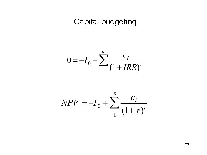 Capital budgeting 27 Capital budgeting 27