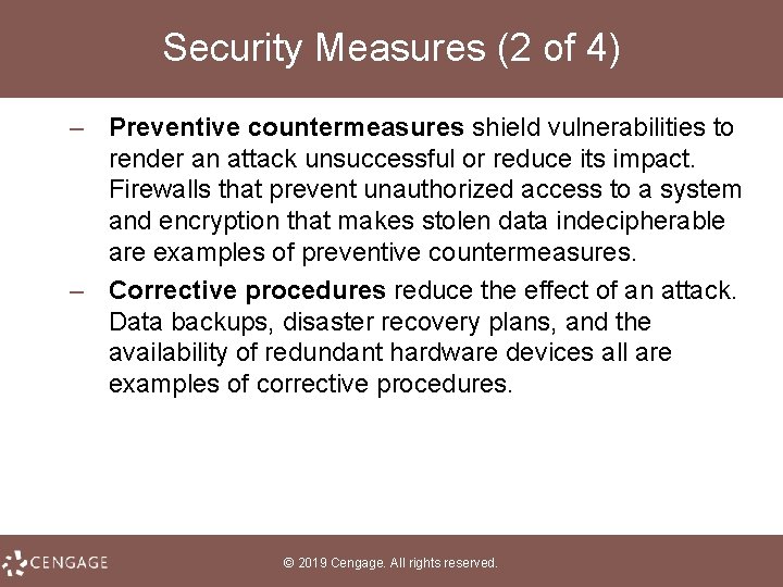 Security Measures (2 of 4) – Preventive countermeasures shield vulnerabilities to render an attack