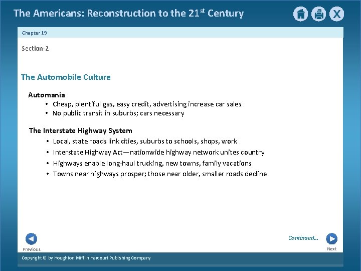 The Americans: Reconstruction to the 21 st Century Chapter 19 Section-2 The Automobile Culture
