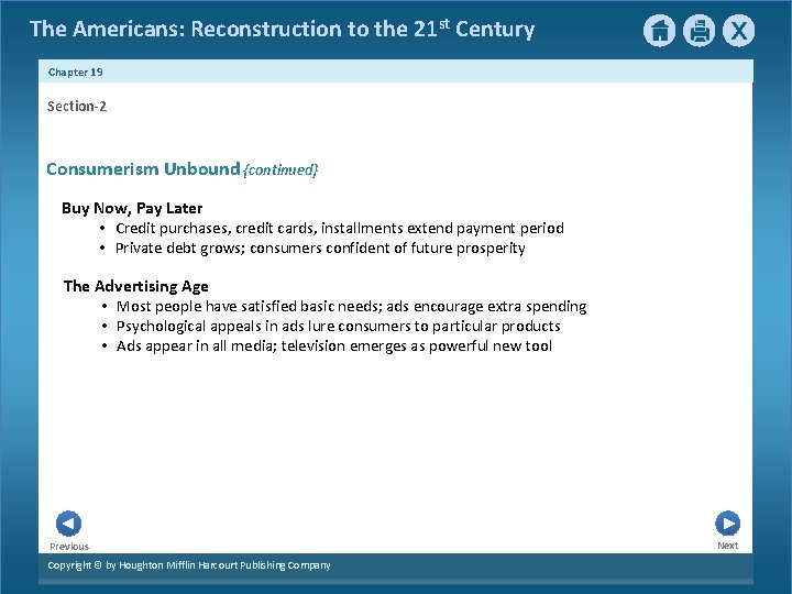 The Americans: Reconstruction to the 21 st Century Chapter 19 Section-2 Consumerism Unbound {continued}