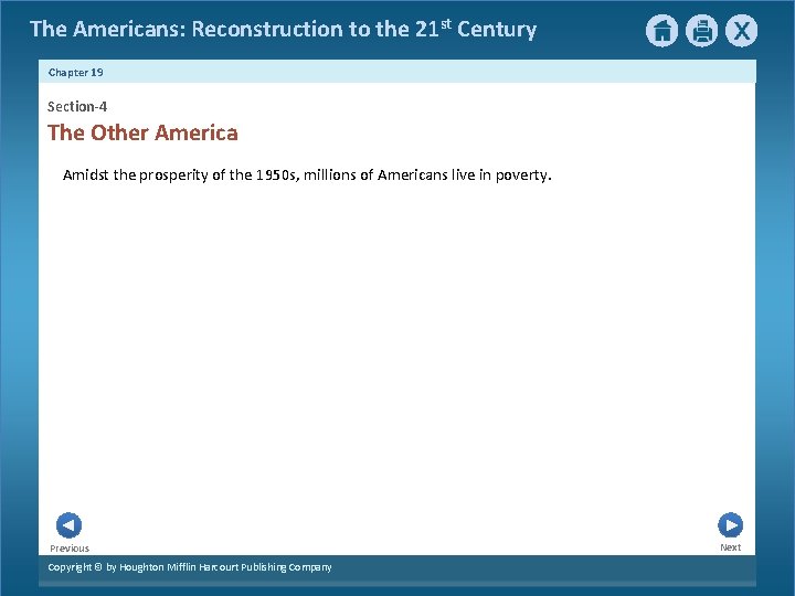 The Americans: Reconstruction to the 21 st Century Chapter 19 Section-4 The Other America