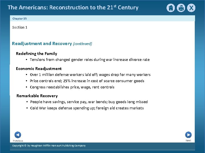 The Americans: Reconstruction to the 21 st Century Chapter 19 Section 1 Readjustment and