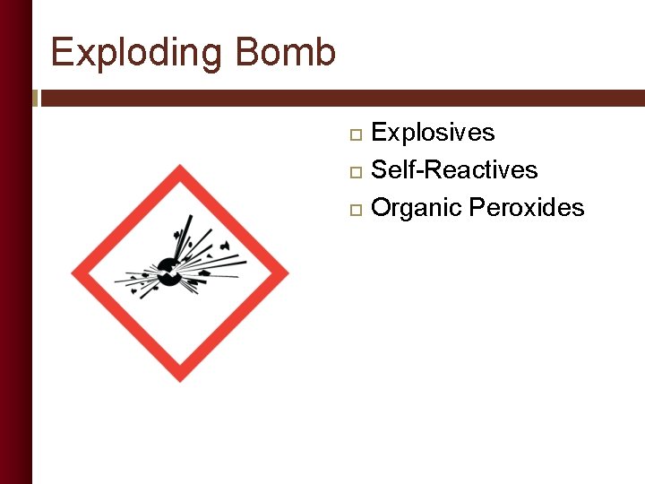 Exploding Bomb Explosives Self-Reactives Organic Peroxides 