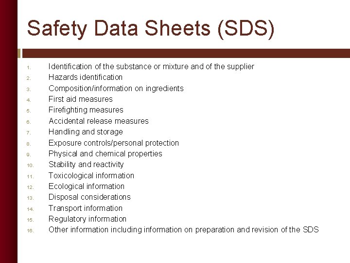 Safety Data Sheets (SDS) 1. 2. 3. 4. 5. 6. 7. 8. 9. 10.