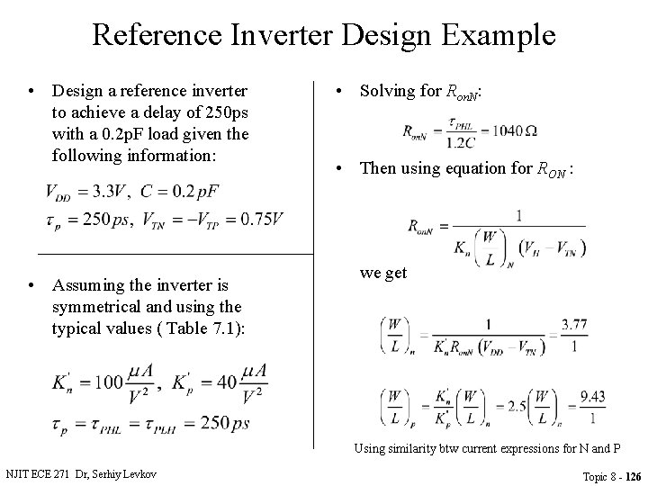 Reference Inverter Design Example • Design a reference inverter to achieve a delay of