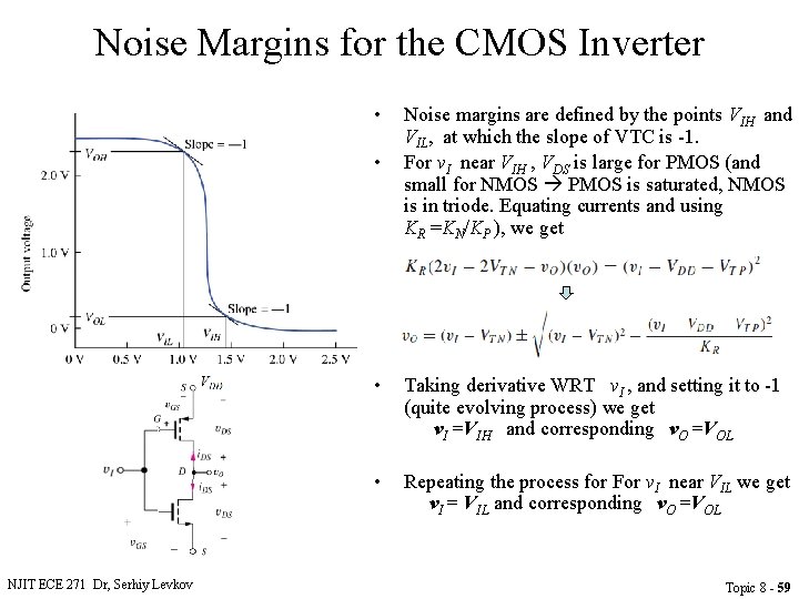 Noise Margins for the CMOS Inverter • • NJIT ECE 271 Dr, Serhiy Levkov