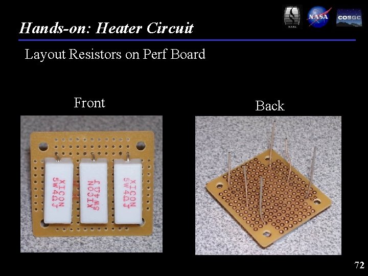 Hands-on: Heater Circuit Layout Resistors on Perf Board Front Back 72 