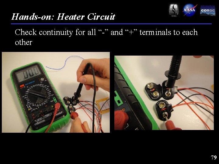 Hands-on: Heater Circuit Check continuity for all “-” and “+” terminals to each other