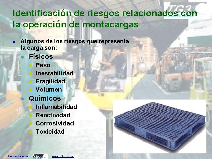 Identificación de riesgos relacionados con la operación de montacargas l Algunos de los riesgos