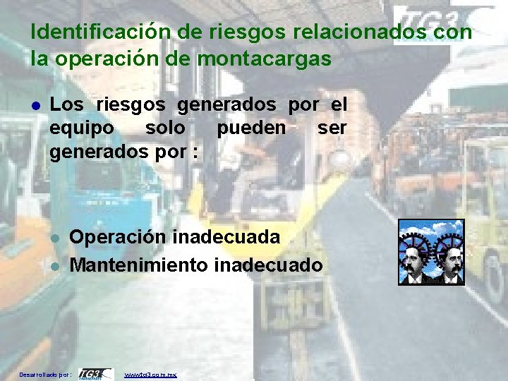 Identificación de riesgos relacionados con la operación de montacargas l Los riesgos generados por