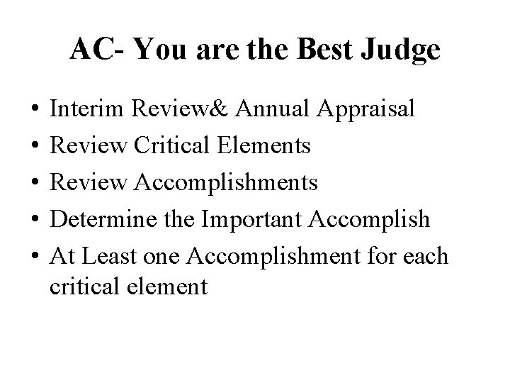 AC- You are the Best Judge • • • Interim Review& Annual Appraisal Review