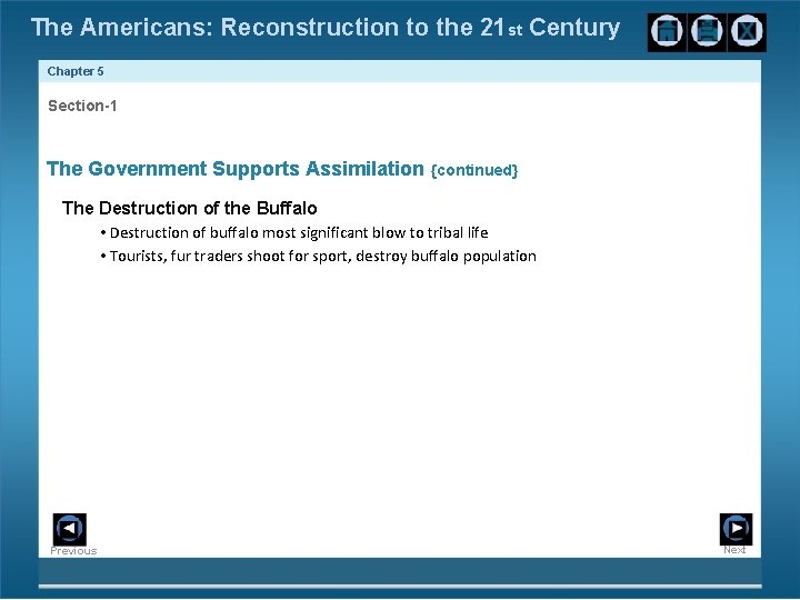 The Americans: Reconstruction to the 21 st Century Chapter 5 Section-1 The Government Supports