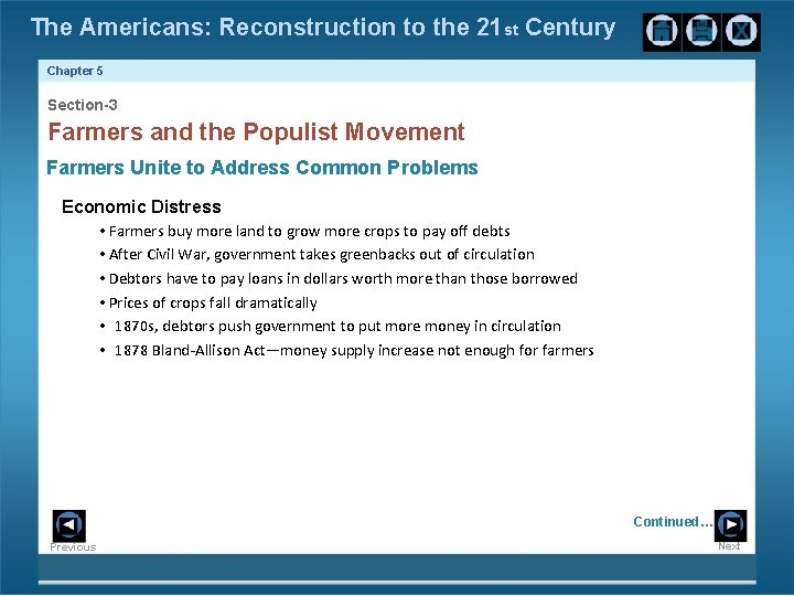 The Americans: Reconstruction to the 21 st Century Chapter 5 Section-3 Farmers and the