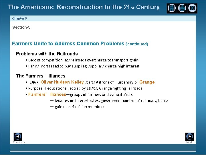 The Americans: Reconstruction to the 21 st Century Chapter 5 Section-3 Farmers Unite to