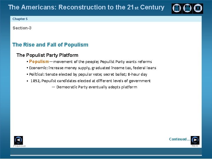 The Americans: Reconstruction to the 21 st Century Chapter 5 Section-3 The Rise and