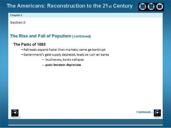 The Americans: Reconstruction to the 21 st Century Chapter 5 Section-3 The Rise and