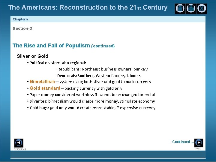 The Americans: Reconstruction to the 21 st Century Chapter 5 Section-3 The Rise and