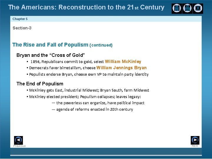 The Americans: Reconstruction to the 21 st Century Chapter 5 Section-3 The Rise and