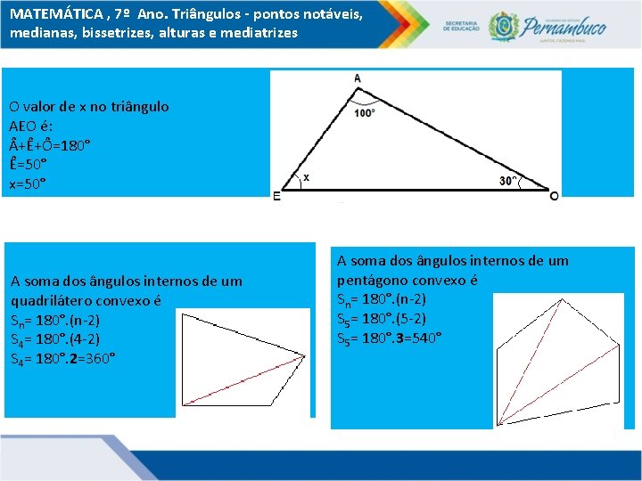 MATEMÁTICA , 7º Ano. Triângulos - pontos notáveis, medianas, bissetrizes, alturas e mediatrizes O