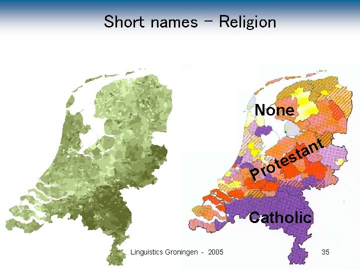 Religion Short names - Religion None t n ta s e ot Pr Catholic