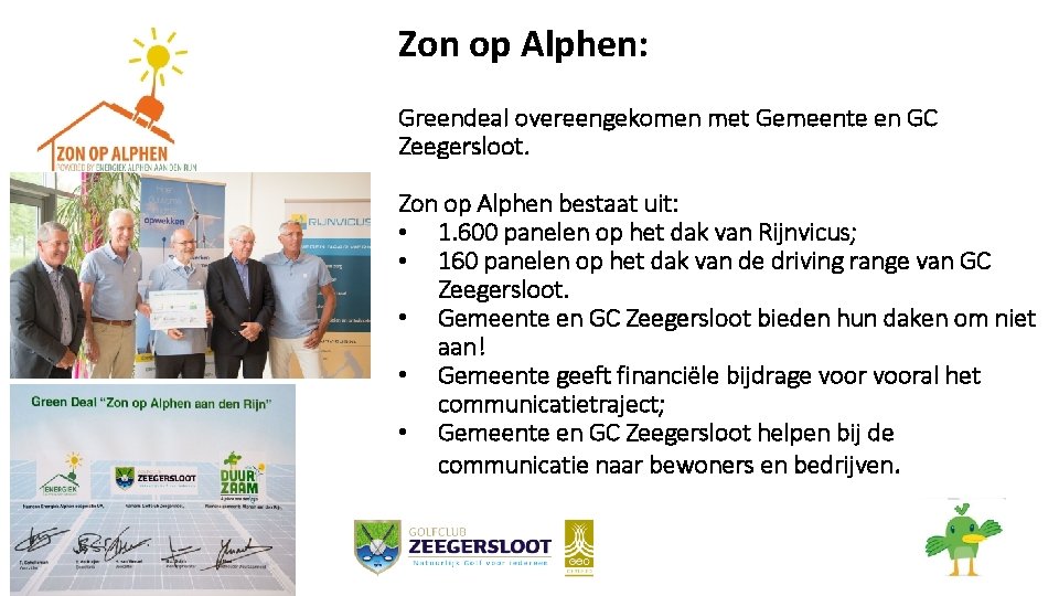 Zon op Alphen: Greendeal overeengekomen met Gemeente en GC Zeegersloot. Zon op Alphen bestaat