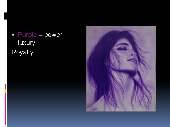  Purple – power luxury Royalty 