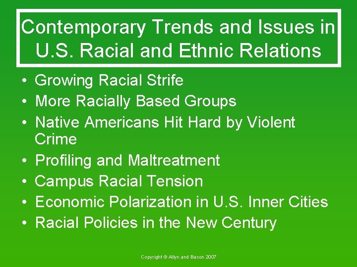 Contemporary Trends and Issues in U. S. Racial and Ethnic Relations • Growing Racial