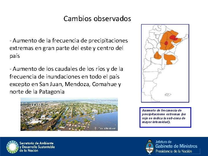 Cambios observados - Aumento de la frecuencia de precipitaciones extremas en gran parte del