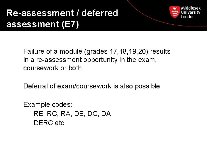 Re-assessment / deferred assessment (E 7) Failure of a module (grades 17, 18, 19,