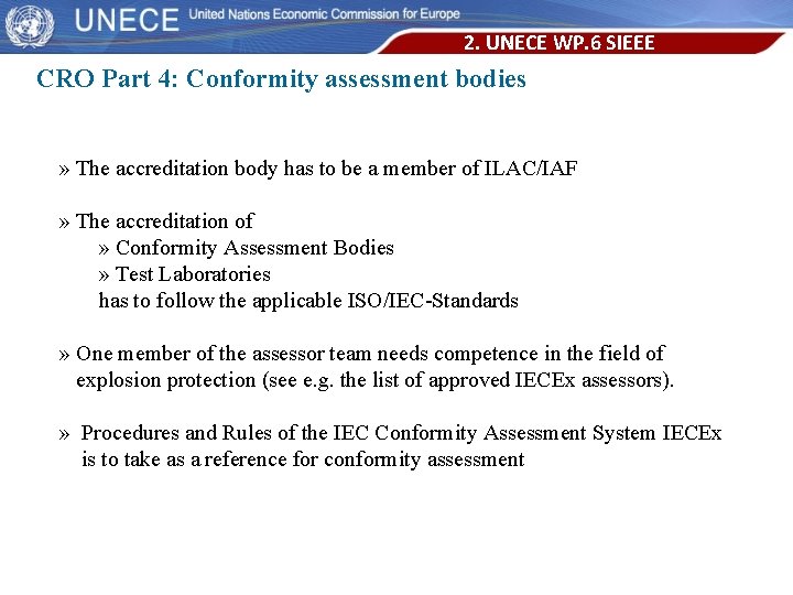2. UNECE WP. 6 SIEEE CRO Part 4: Conformity assessment bodies » The accreditation