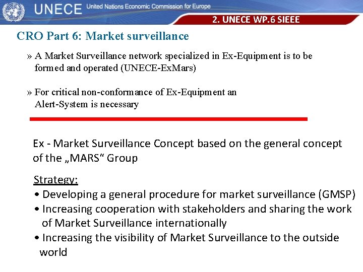 2. UNECE WP. 6 SIEEE CRO Part 6: Market surveillance » A Market Surveillance