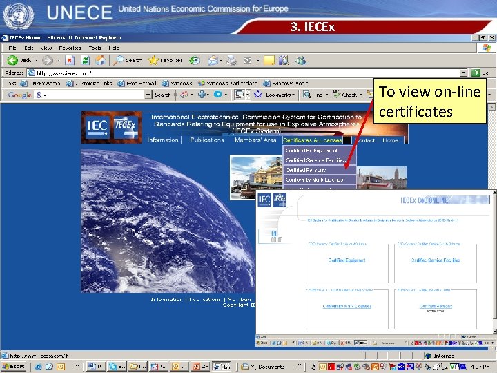 3. IECEx To view on-line certificates 24 