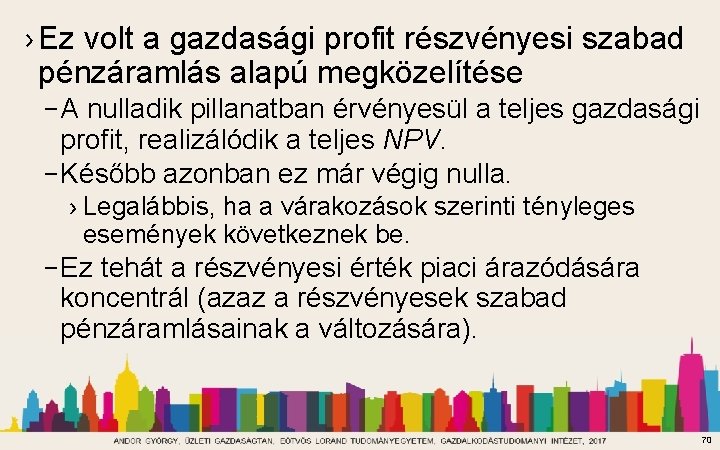 › Ez volt a gazdasági profit részvényesi szabad pénzáramlás alapú megközelítése – A nulladik