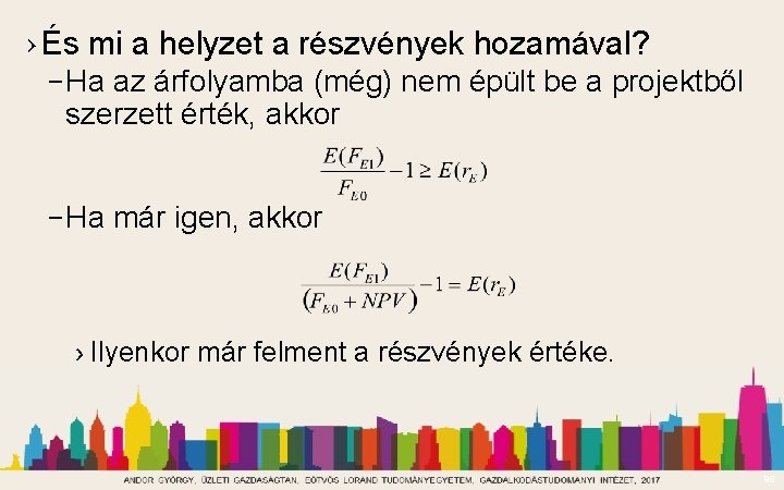 › És mi a helyzet a részvények hozamával? – Ha az árfolyamba (még) nem