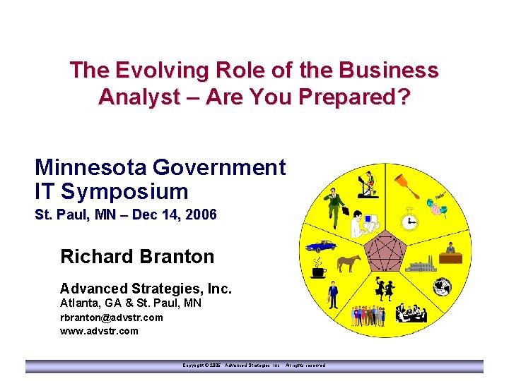 The Evolving Role of the Business Analyst – Are You Prepared? Minnesota Government IT