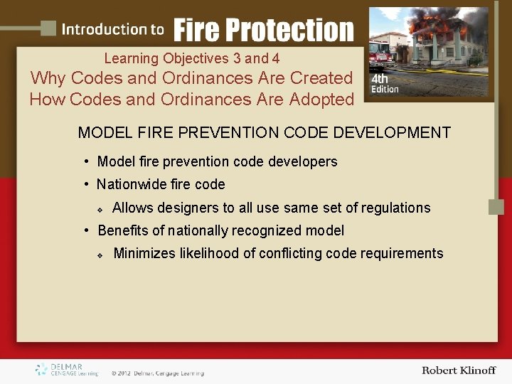Learning Objectives 3 and 4 Why Codes and Ordinances Are Created How Codes and
