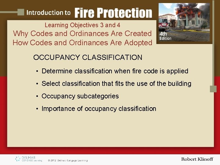 Learning Objectives 3 and 4 Why Codes and Ordinances Are Created How Codes and