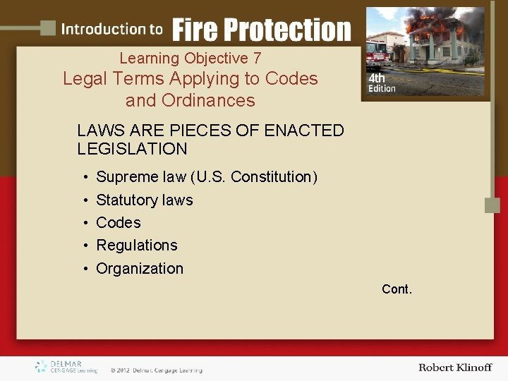 Learning Objective 7 Legal Terms Applying to Codes and Ordinances LAWS ARE PIECES OF