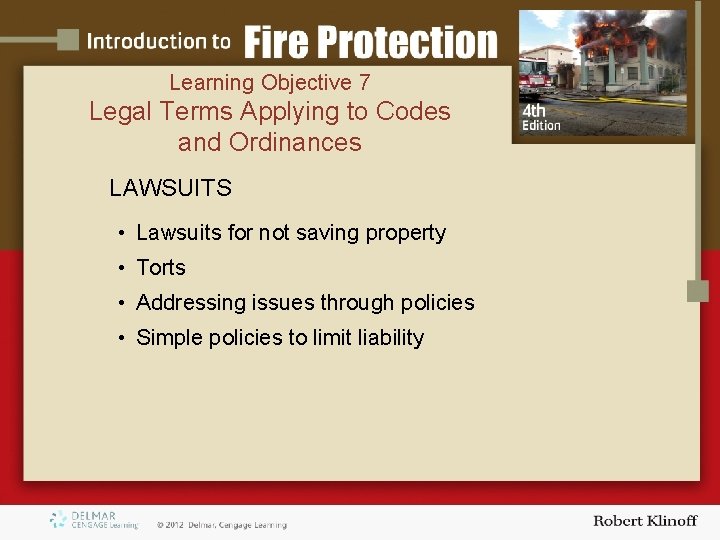 Learning Objective 7 Legal Terms Applying to Codes and Ordinances LAWSUITS • Lawsuits for