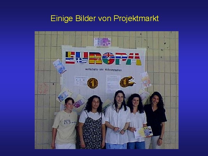 Einige Bilder von Projektmarkt 